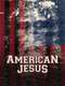 American Jesus