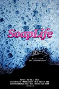 Soap Life - Poster