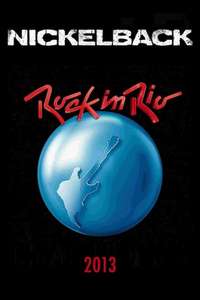 Nickelback: Rock In Rio 2013 - Poster