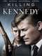 Killing Kennedy