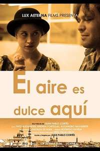 The Air is Sweet Here - Poster