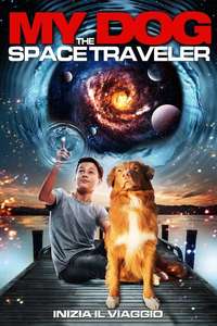 My Dog the Space Traveler - Poster