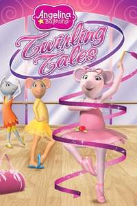 Angelina Ballerina: Twirling Tales - Poster