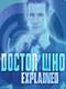 Doctor Who Explained