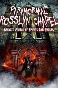 Paranormal Rosslyn Chapel - Poster