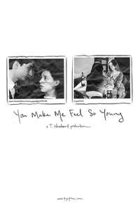 You Make Me Feel So Young - Poster