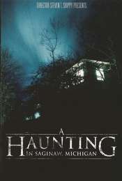 A Haunting in Saginaw  Michigan
