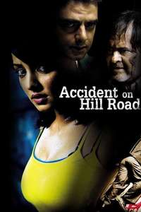 Accident On Hill Road - Poster