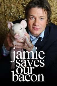Jamie Saves Our Bacon - Poster
