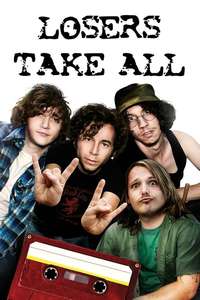 Losers Take All - Poster