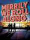 West End Theatre Series: Merrily We Roll Along