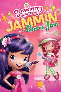 Strawberry Shortcake: Jammin with Cherry Jam - Poster
