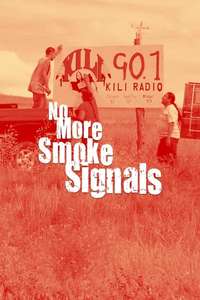 No More Smoke Signals - Poster