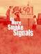 No More Smoke Signals