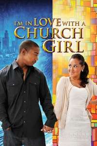 I'm in Love with a Church Girl - Poster