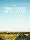 This Is Where We Live