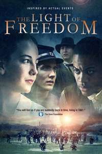 The Light of Freedom - Poster
