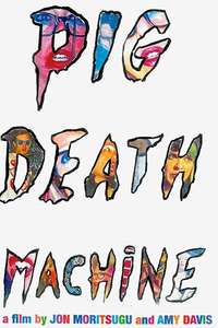 Pig Death Machine - Poster