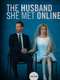 The Husband She Met Online