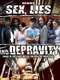 More Sex  Lies and Depravity