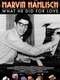 Marvin Hamlisch: What He Did For Love