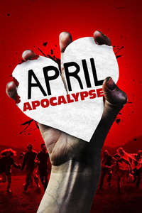 April Apocalypse - Poster
