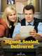 Signed  Sealed  Delivered