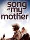 Song of my mother