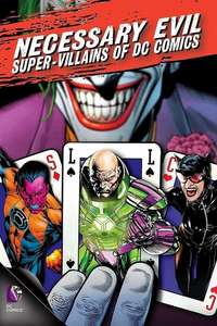 Necessary Evil: Super-Villains of DC Comics - Poster