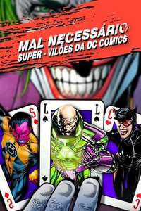 Necessary Evil: Super-Villains of DC Comics - Poster