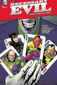Necessary Evil: Super-Villains of DC Comics - Poster