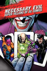 Necessary Evil: Super-Villains of DC Comics - Poster