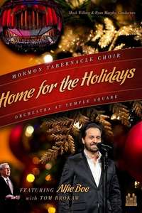 Home for the Holidays: Mormon Tabernacle Choir and the Orchestra at Temple Square - Poster