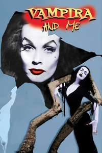 Vampira and Me - Poster