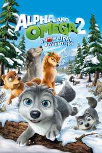 Alpha and Omega 2: A Howl-iday Adventure - Poster