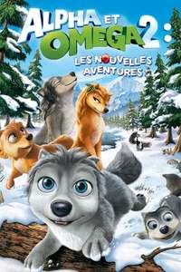 Alpha and Omega 2: A Howl-iday Adventure - Poster