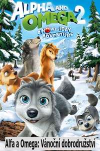 Alpha and Omega 2: A Howl-iday Adventure - Poster