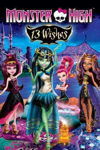 Monster High: 13 Wishes - Poster