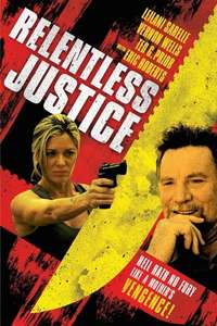 Relentless Justice - Poster