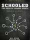 Schooled: The Price of College Sports