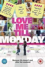 Love Me Till Monday