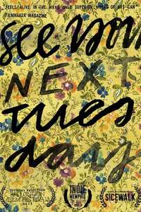 See You Next Tuesday - Poster