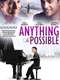 Anything Is Possible