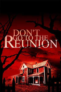 Don't Go to the Reunion - Poster