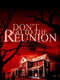 Don't Go to the Reunion