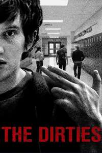 The Dirties - Poster
