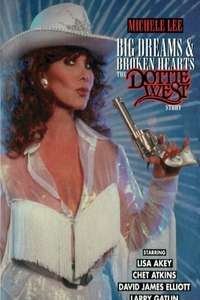 Big Dreams & Broken Hearts: The Dottie West Story - Poster
