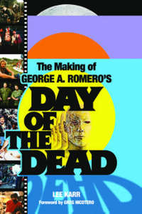 The World’s End: The Legacy of 'Day of the Dead' - Poster