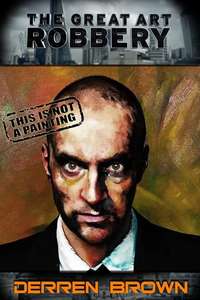 Derren Brown: The Great Art Robbery - Poster