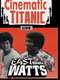 Cinematic Titanic: East Meets Watts